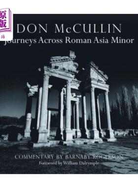 海外直订Don McCullin: Journeys across Roman Asia Minor 唐·麦卡林:罗马小亚细亚之旅
