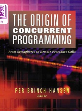 海外直订The Origin of Concurrent Programming: From Semaphores to Remote Procedure Calls 并发编程的起源:从信号量到远