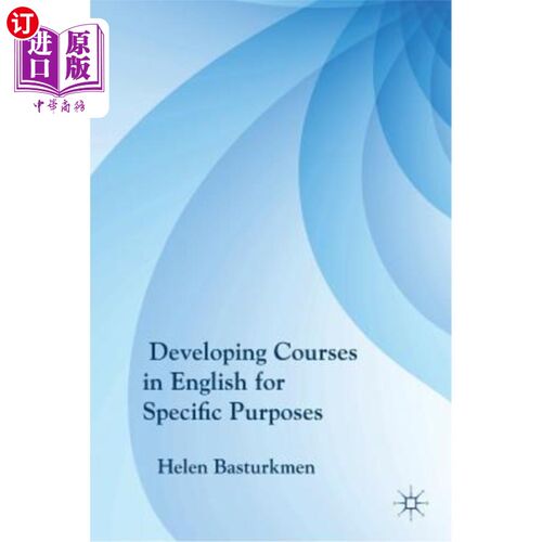 海外直订Developing Courses in English for Specific Purposes 为特定目的开发英语课程