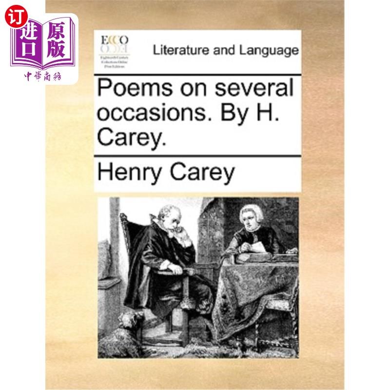 海外直订Poems on Several Occasions. by H. Carey. 《几首诗》H. Carey著。