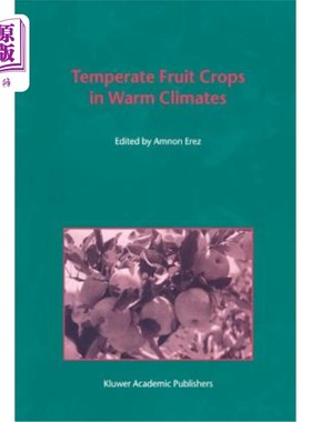 海外直订Temperate Fruit Crops in Warm Climates 温暖气候的温带水果作物