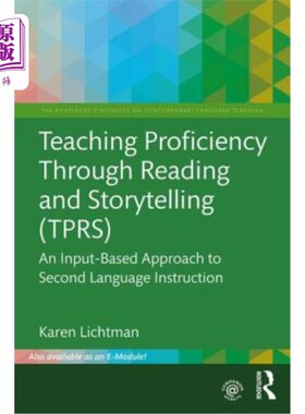 海外直订Teaching Proficiency Through Reading and Storytelling (Tprs): An Input-Based App 阅读与讲故事教学法（Tprs）