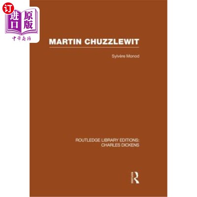 海外直订Martin Chuzzlewit (Rle Dickens): Routledge Library Editions: Charles Dickens Vol Martin Chu