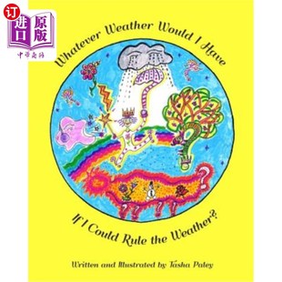 Weather? 我会有什么天气？ Could Rule Would Have 如果我能控制天气 海外直订Whatever the Weather