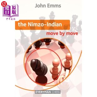 海外直订The Nimzo Indian Move by Move 尼姆佐印第安人一步一步