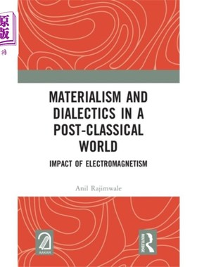 海外直订Materialism and Dialectics in a Post-classical W... 后古典世界中的唯物主义与辩证法