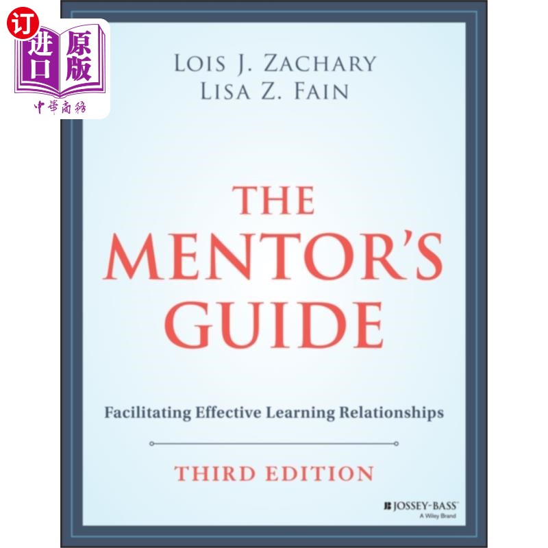 海外直订Mentor's Guide: Facilitating Effective Learnin g... 导师指南:促进有效的学习关系，第三版