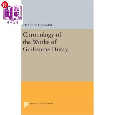 海外直订Chronology of the Works of Guillaume Dufay 纪尧姆·杜费作品年表