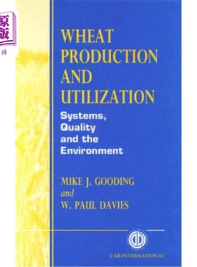 海外直订Wheat Production and Utilization: Systems, Quality and Environment 小麦生产与利用:系统、质量与环境