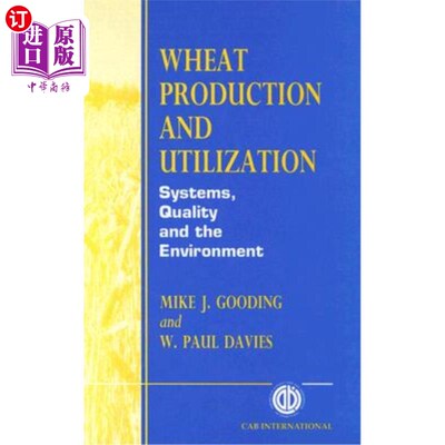 海外直订Wheat Production and Utilization: Systems, Quality and Environment 小麦生产与利用:系统、质量与环境