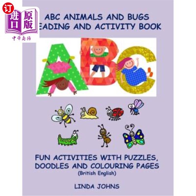 海外直订ABC Animals And Bugs Reading And Activity Book: Fun Activities With Puzzles, Doo