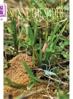 海外直订Spinne the Spider Encounters Bullying 遭遇欺凌