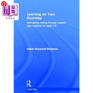 9岁 户外游戏来刺激 doorstep t... 在家门口学习 writing your Stimulating 孩子可以通过创造性 海外直订Learning