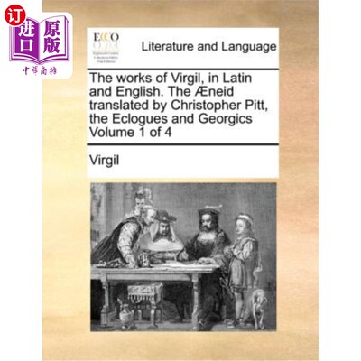 海外直订The Works of Virgil, in Latin and English. the Aeneid Translated by Christopher  维吉尔的作品，拉丁文和英文