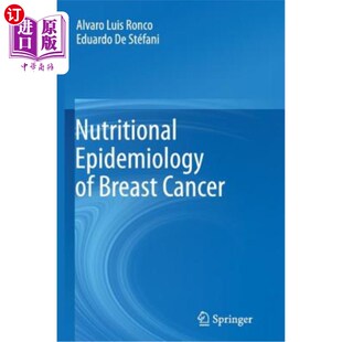 Epidemiology 乳腺癌 Cancer 营养流行病学 Breast 海外直订医药图书Nutritional