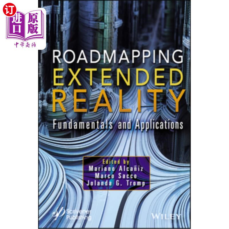 海外直订Roadmapping Extended Reality: Fundamentals and Applications 道路映射扩展现实:基础和应用