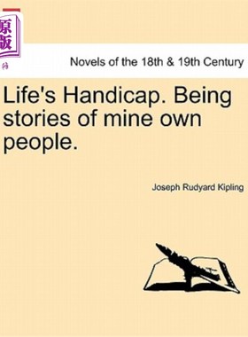 海外直订Life's Handicap. Being Stories of Mine Own People. 生活的障碍。是我自己人的故事。