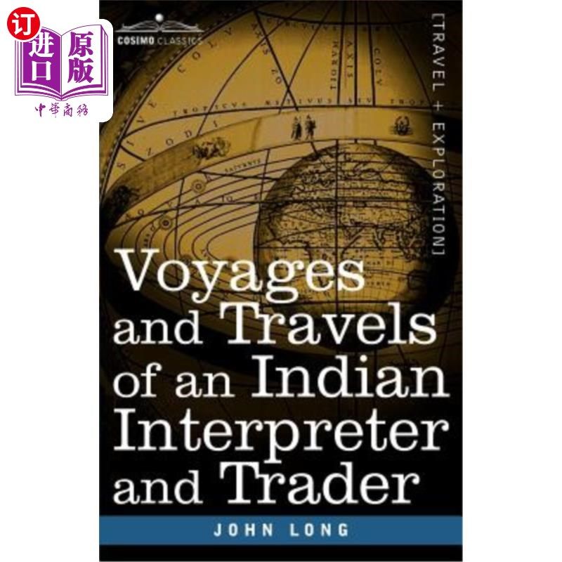 海外直订Voyages and Travels of an Indian Interpreter and Trader 印度翻译和商人的航行和旅行