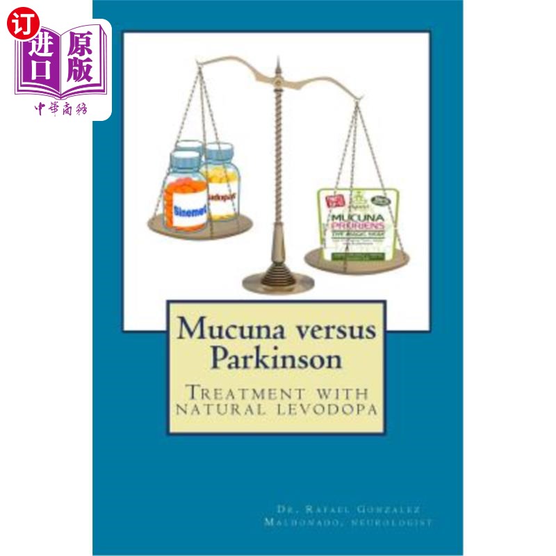 海外直订医药图书Mucuna versus Parkinson. Treatment with natural levodopa 穆库纳对帕金森。天然左旋多巴治疗