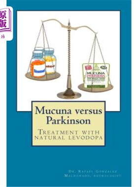 海外直订医药图书Mucuna versus Parkinson. Treatment with natural levodopa 穆库纳对帕金森。天然左旋多巴治疗