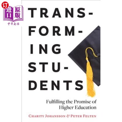 海外直订Transforming Students: Fulfilling the Promise of Higher Education 转变学生：实现高等教育的承诺