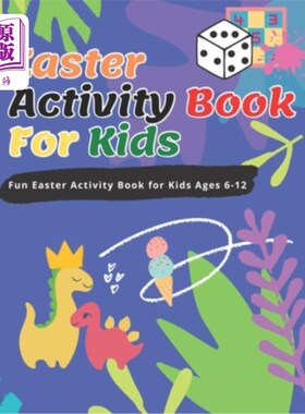 海外直订Easter Activity Book For Kids: Fun Easter Activity Book for Kids Ages 6-12, Perf 孩子们的复活节活动书：6-12