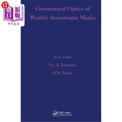 海外直订Geometrical Optics of Weakly Anisotropic Media 弱各向异性介质的几何光学