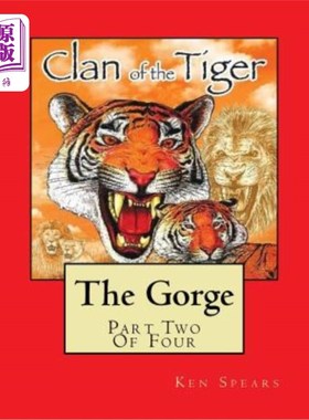 海外直订The Gorge: Clan of the Tiger 峡谷：虎族