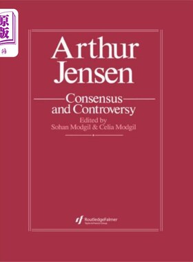 海外直订Arthur Jensen: Consensus And Controversy 阿瑟·詹森:共识与争议