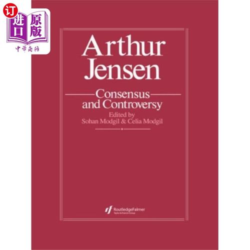 海外直订Arthur Jensen: Consensus And Controversy 阿瑟·詹森:共识与争议
