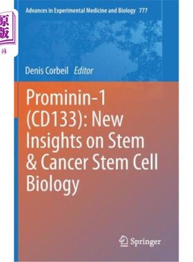 海外直订Prominin-1 (Cd133): New Insights on Stem & Cancer Stem Cell Biology Prominin-1（Cd133）：关于干细胞和癌症干