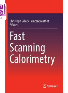 海外直订Fast Scanning Calorimetry 快速扫描量热法
