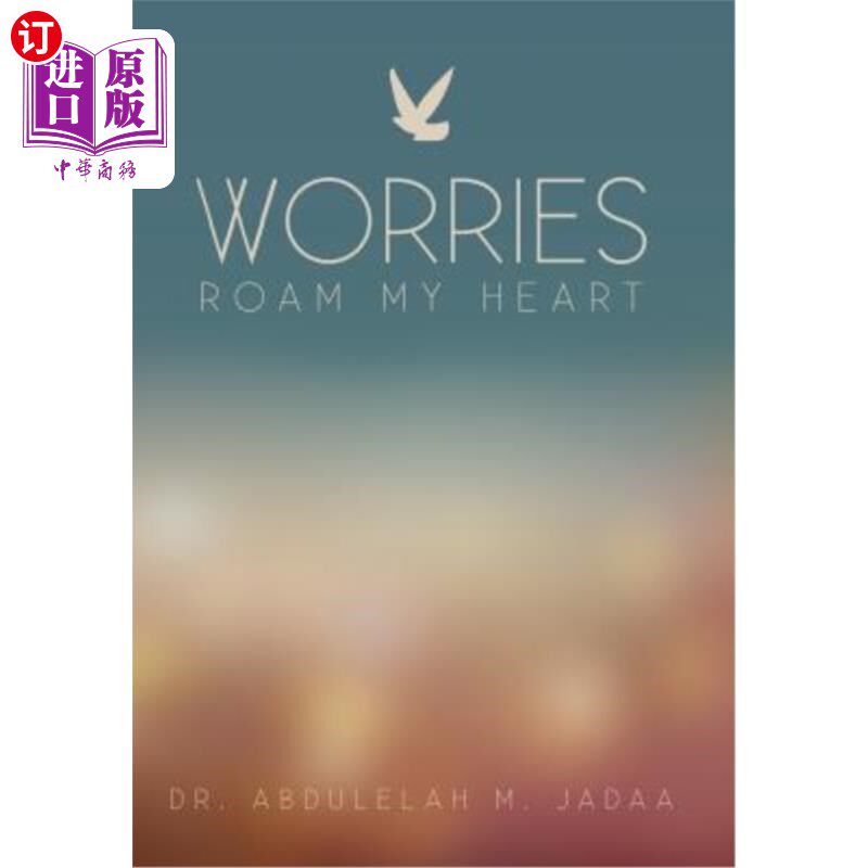 海外直订Worries Roam My Heart 忧虑萦绕心头