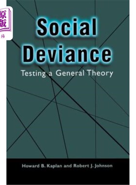 海外直订Social Deviance: Testing a General Theory 社会越轨：检验一般理论