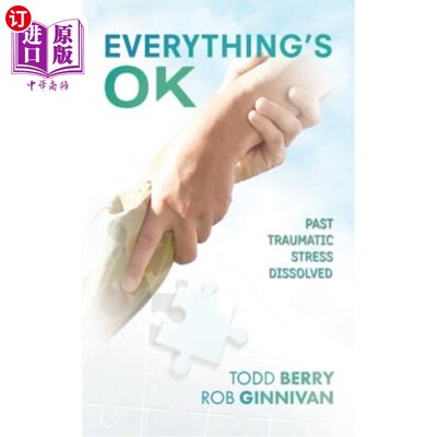 海外直订医药图书Everything's OK: Past Traumatic Stress Dissolved 一切都好：过去的创伤压力消失了