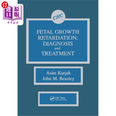 海外直订医药图书Fetal Growth Retardation: Diagnosis and Treatment 胎儿生长迟缓的诊断与治疗