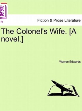 海外直订The Colonel's Wife. [A Novel.] 上校的妻子。(小说)