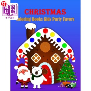 海外直订Christmas Coloring Books Kids Party Favors: 45 Christmas Coloring Pages for Kids 儿童派对礼品:45个儿童圣诞