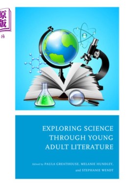 海外直订Exploring Science through Young Adult Literature 通过青少年文学探索科学