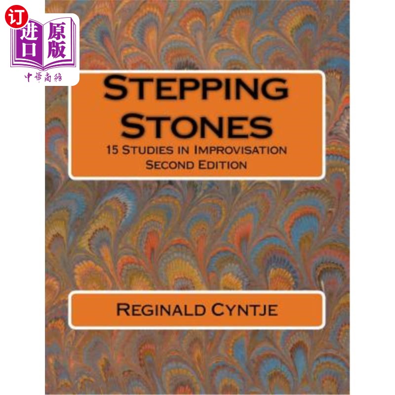 海外直订Stepping Stones: 15 Studies in Improvisation 垫脚石：15项即兴创作研究