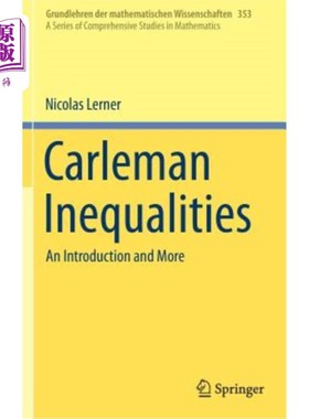 海外直订Carleman Inequalities: An Introduction and More 卡尔曼不等式:介绍和更多
