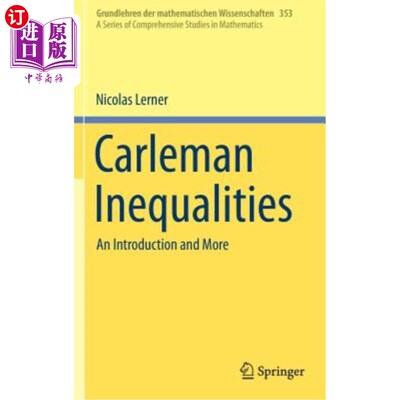 海外直订Carleman Inequalities: An Introduction and More 卡尔曼不等式:介绍和更多