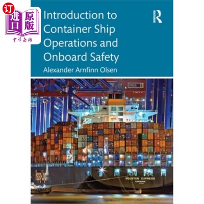 海外直订Introduction to Container Ship Operations and Onboard Safety 集装箱船营运及船上安全导论