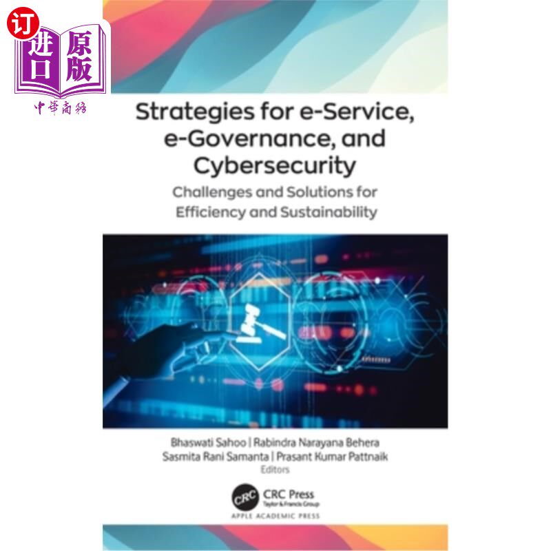 海外直订Strategies for E-Service, E-Governance, and Cybersecurity: Challenges and Soluti 电子服务、电子治理和安