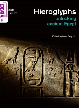 Hieroglyphs: unlocking ancient Egypt 进口艺术 象形文字：解锁古埃及【中商原版】