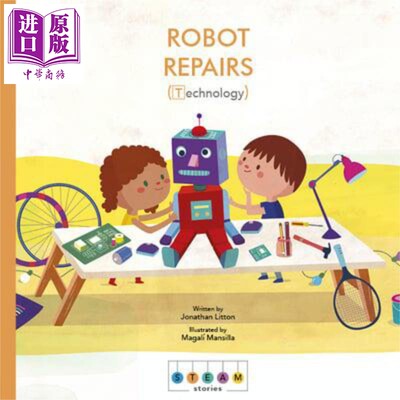 STEAM Stories: Robot Repairs (Technology) STEAM故事会：机器修复的故事 英文原版 进口原版 Magali Mansilla【中商原版】