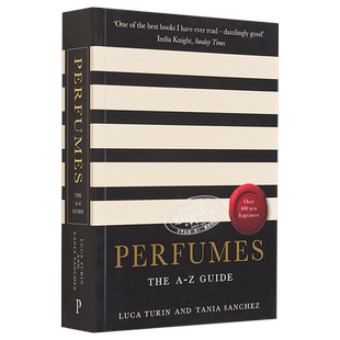 香水 A-Z指南 Perfumes The A-Z Guide Luca Turin Tania Sanchez 英文原版 香水指南【中商原版】