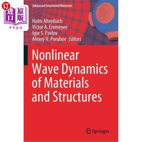 海外直订Nonlinear Wave Dynamics of Materials and Structures 材料与结构的非线性波动动力学