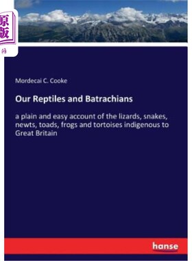 海外直订Our Reptiles and Batrachians 我们的爬行动物和蝙蝠