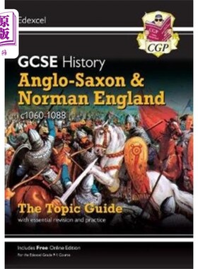海外直订GCSE History Edexcel Topic Guide - Anglo-Saxon a... GCSE历史埃德克斯主题指南-盎格鲁-撒克逊和诺曼英格兰，c10